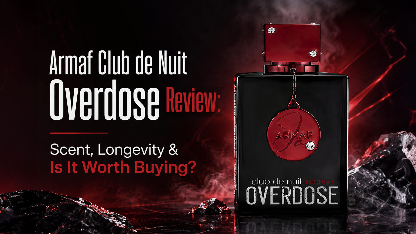 Armaf Club de Nuit Overdose Review: Scent, Longevity & Is It Worth Buying?