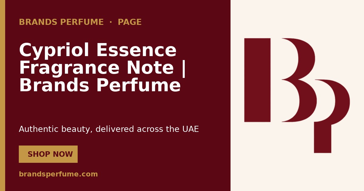 Cypriol Essence Fragrance Note | Brands Perfume