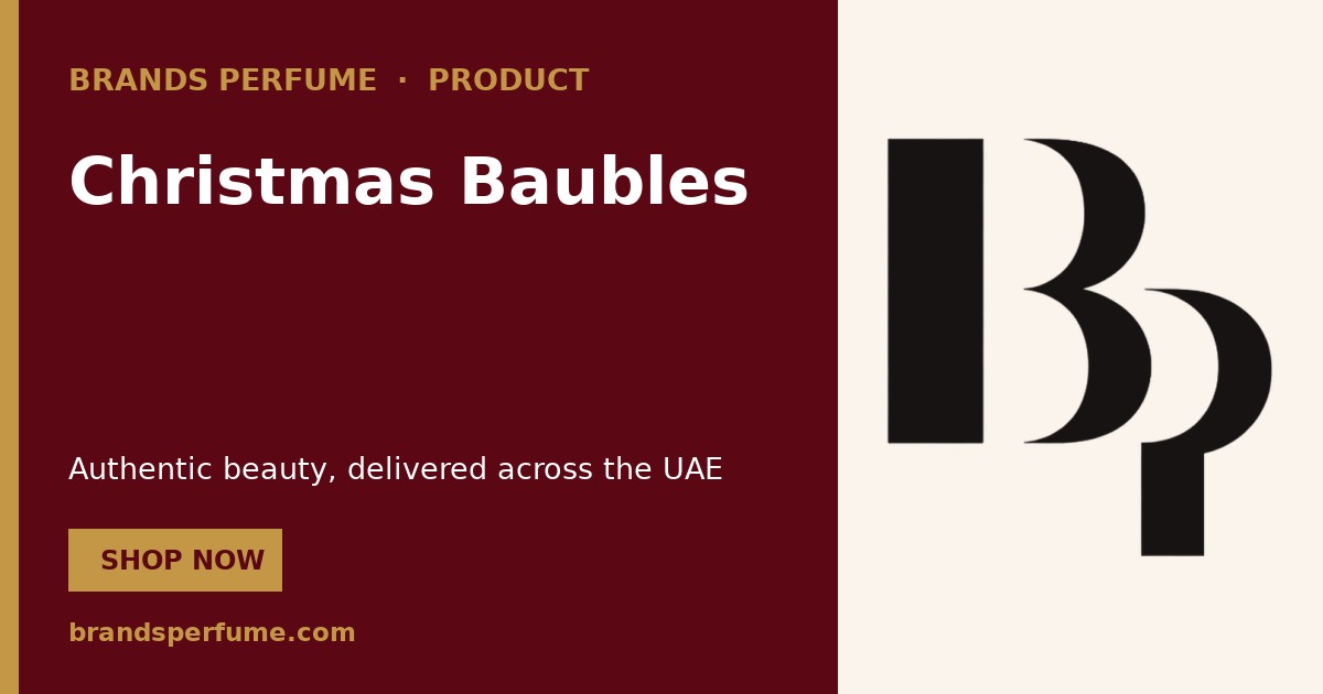 Christmas Baubles by Carolina Herrera 1 piece | Buy Online United Arab