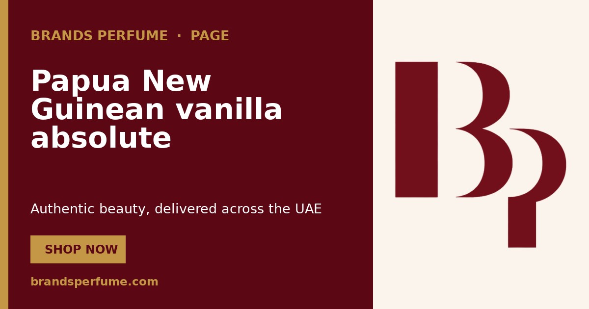 Papua New Guinean vanilla absolute Fragrance Note | Brand…