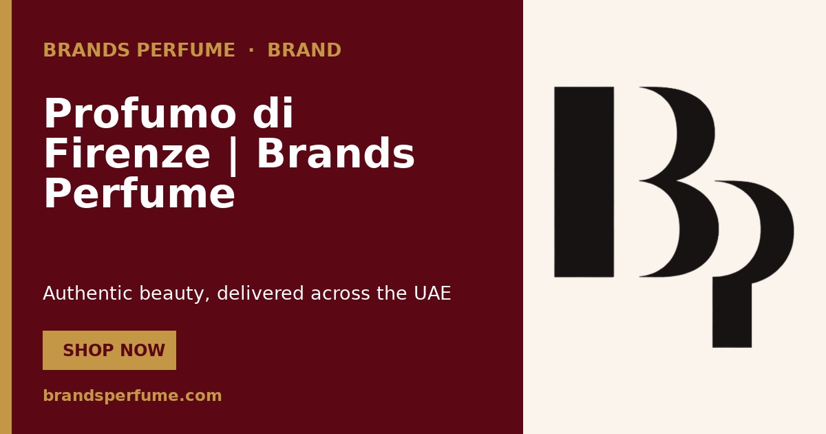 Profumo di Firenze | Brands Perfume