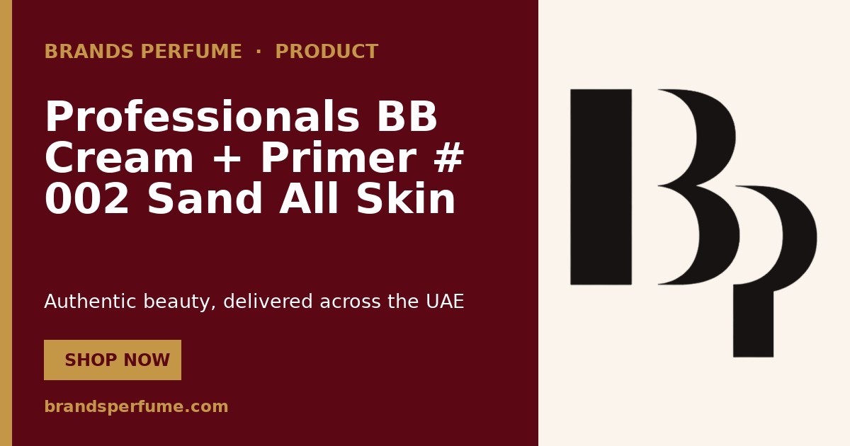 Professionals BB Cream + Primer # 002 Sand All Skin Types…