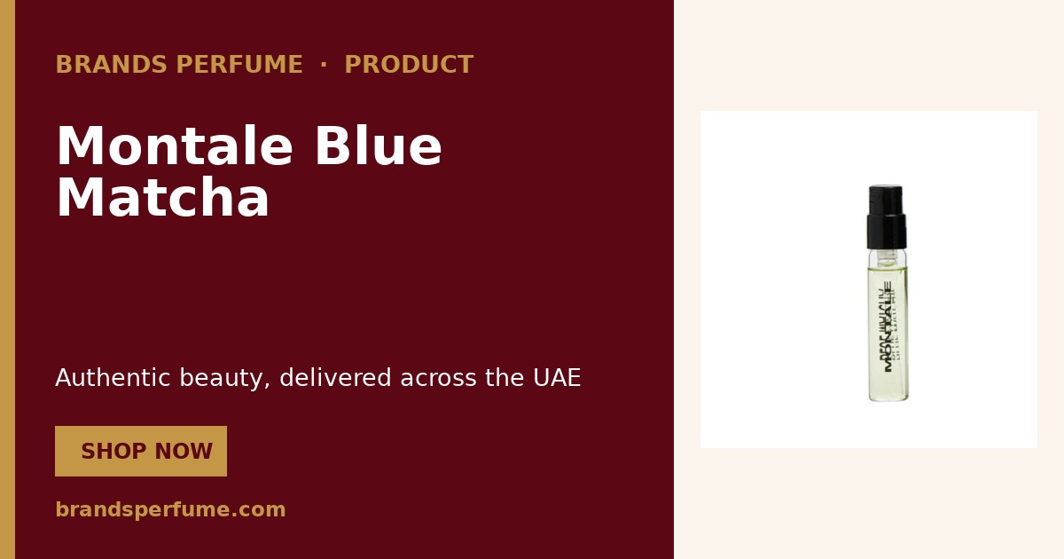 Montale Blue Matcha by Montale Paris 2 ml | Buy Online United Arab Emi