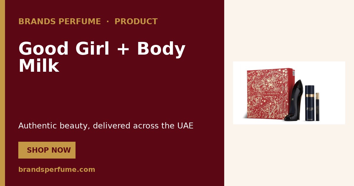Good Girl + Body Milk by Carolina Herrera 80 ml | Buy Online United Ar