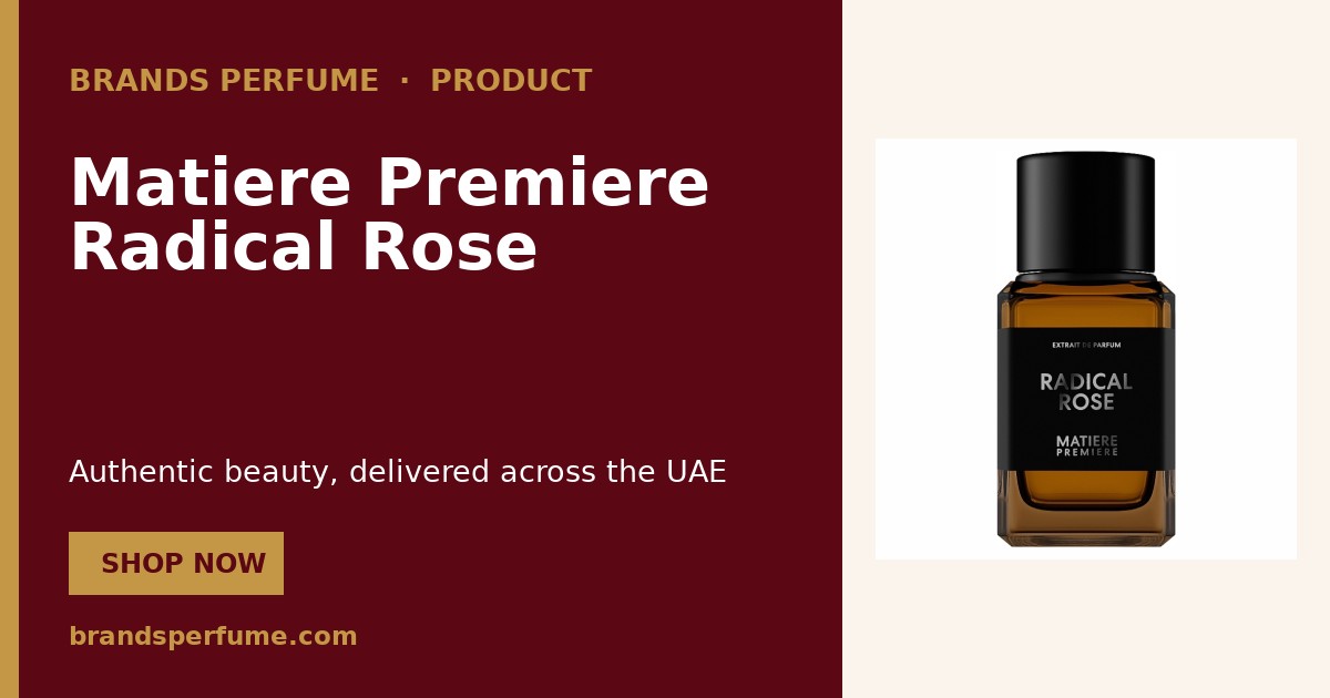 Matiere Premiere Radical Rose by Matiere Premier 100 ml | Buy Online U