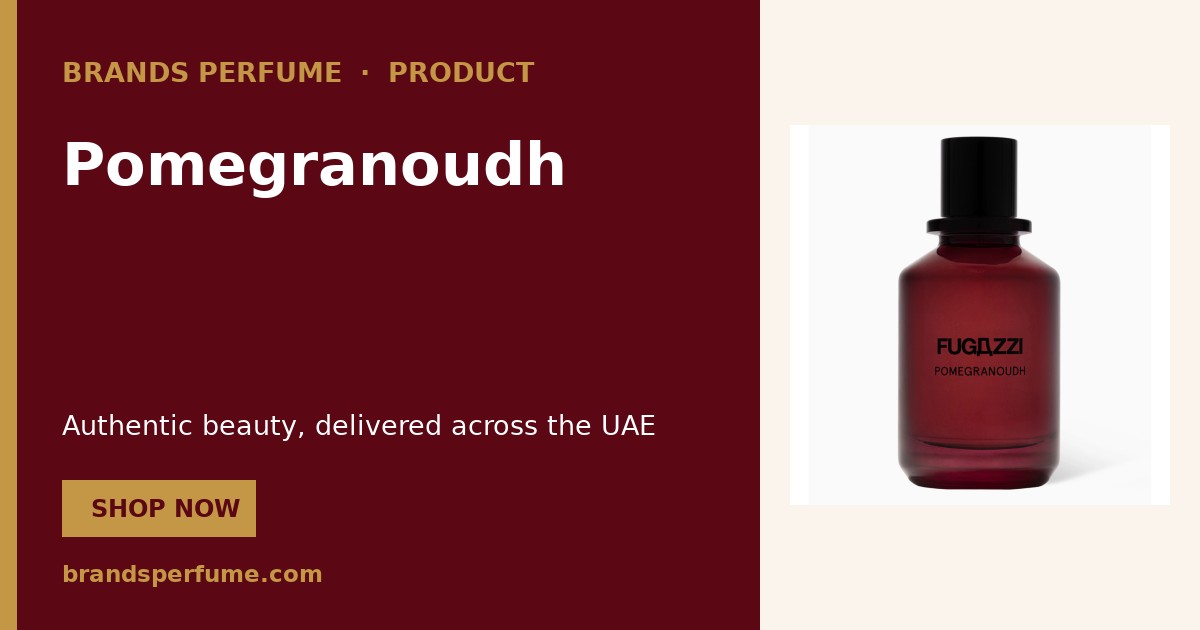 Pomegranoudh by Fugazzi 100 ml | Buy Online United Arab Emirates