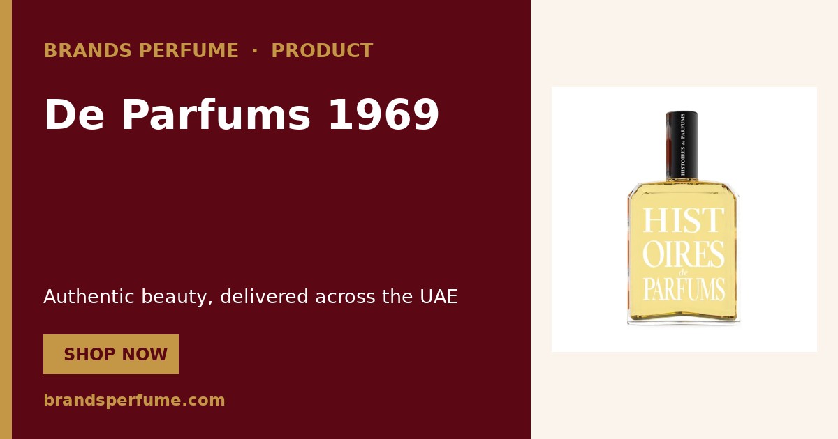 De Parfums 1969 by Histoires 120 ml | Buy Online United Arab Emirates
