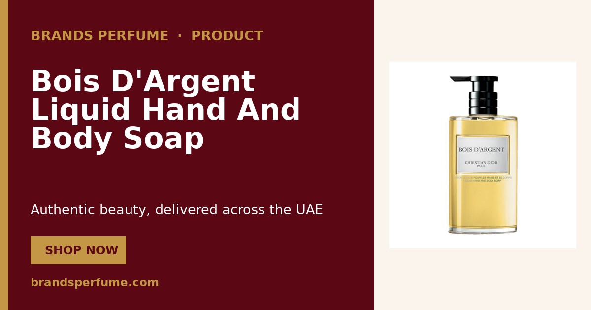 Bois D'Argent Liquid Hand And Body Soap by Christian Dior 350 ml | Buy
