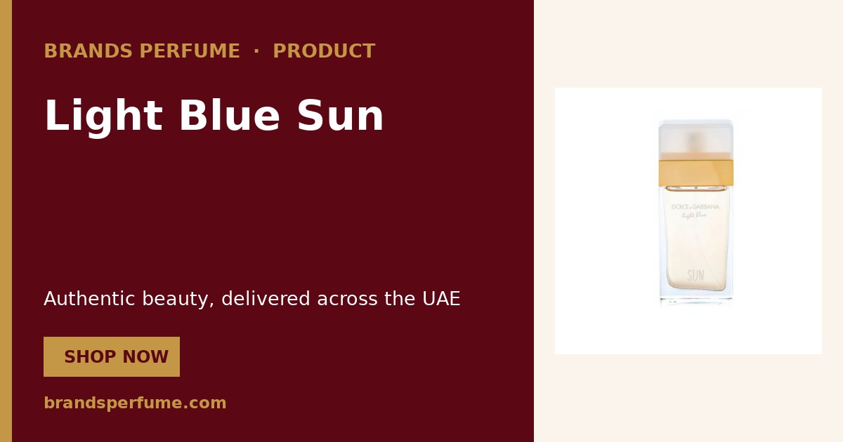 Dolce & Gabbana Light Blue Sun 50 ml | Brands Perfume