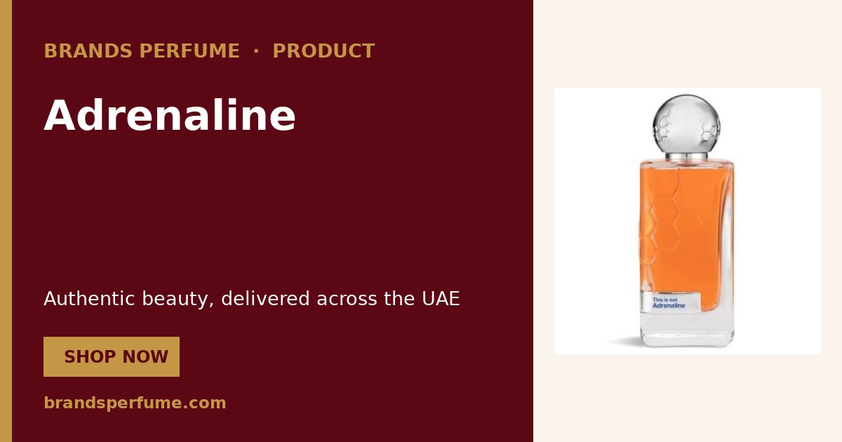 Hormone Adrenaline 100 ml | Brands Perfume