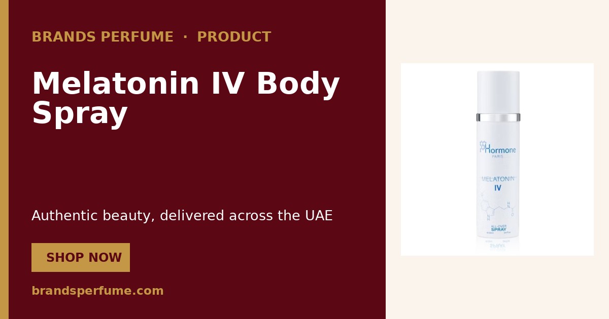 Hormone Melatonin IV Body Spray 100 ml | Brands Perfume