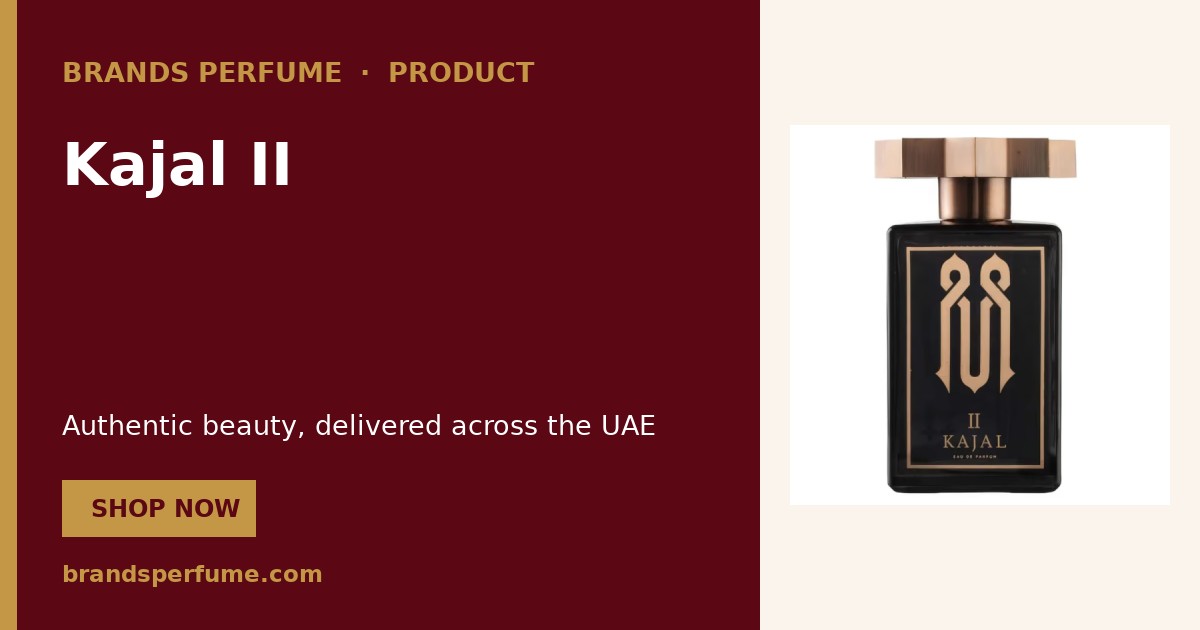 Kajal Kajal II 100 ml | Brands Perfume